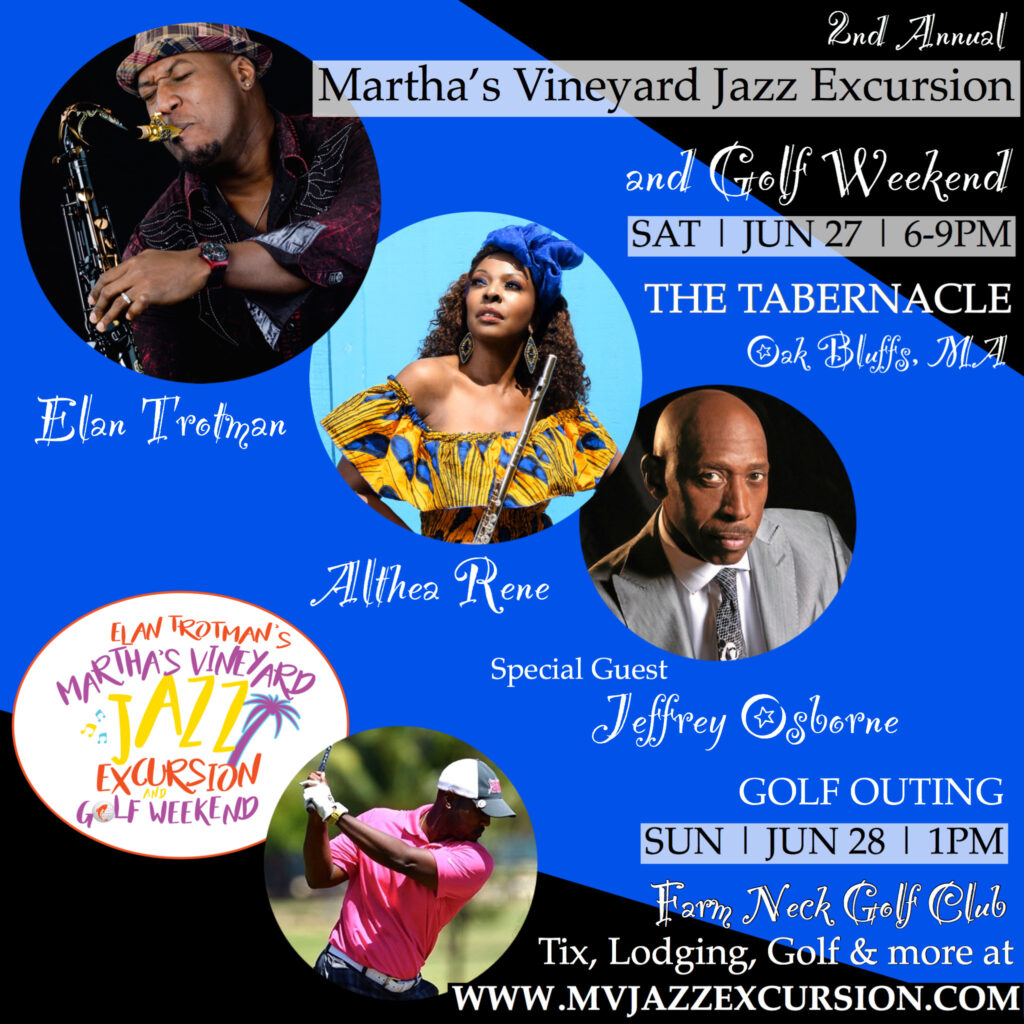Martha's Vineyard Jazz Excursion & Golf Weekend June 2830, 2019